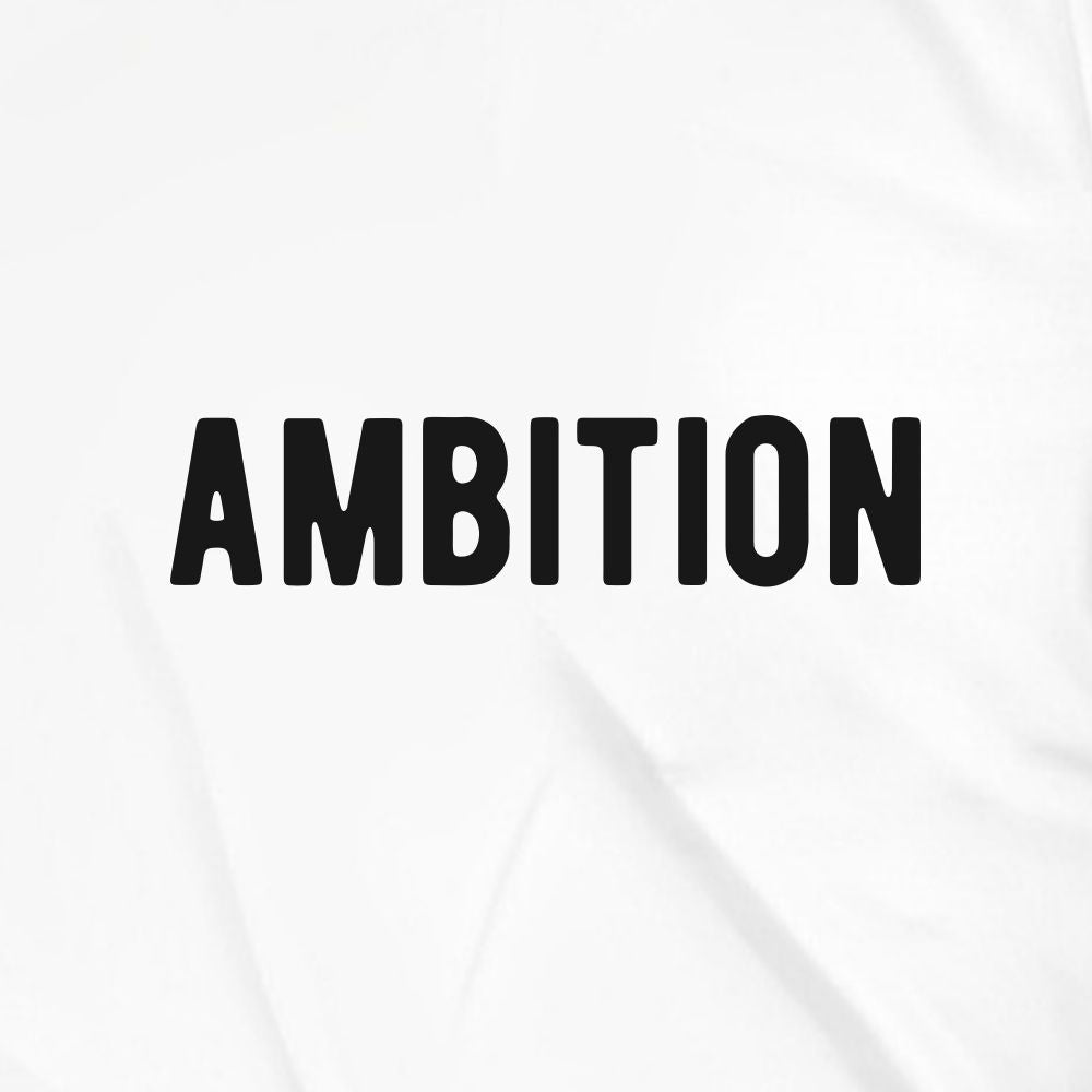 Unisex Marškinėliai - Ambition