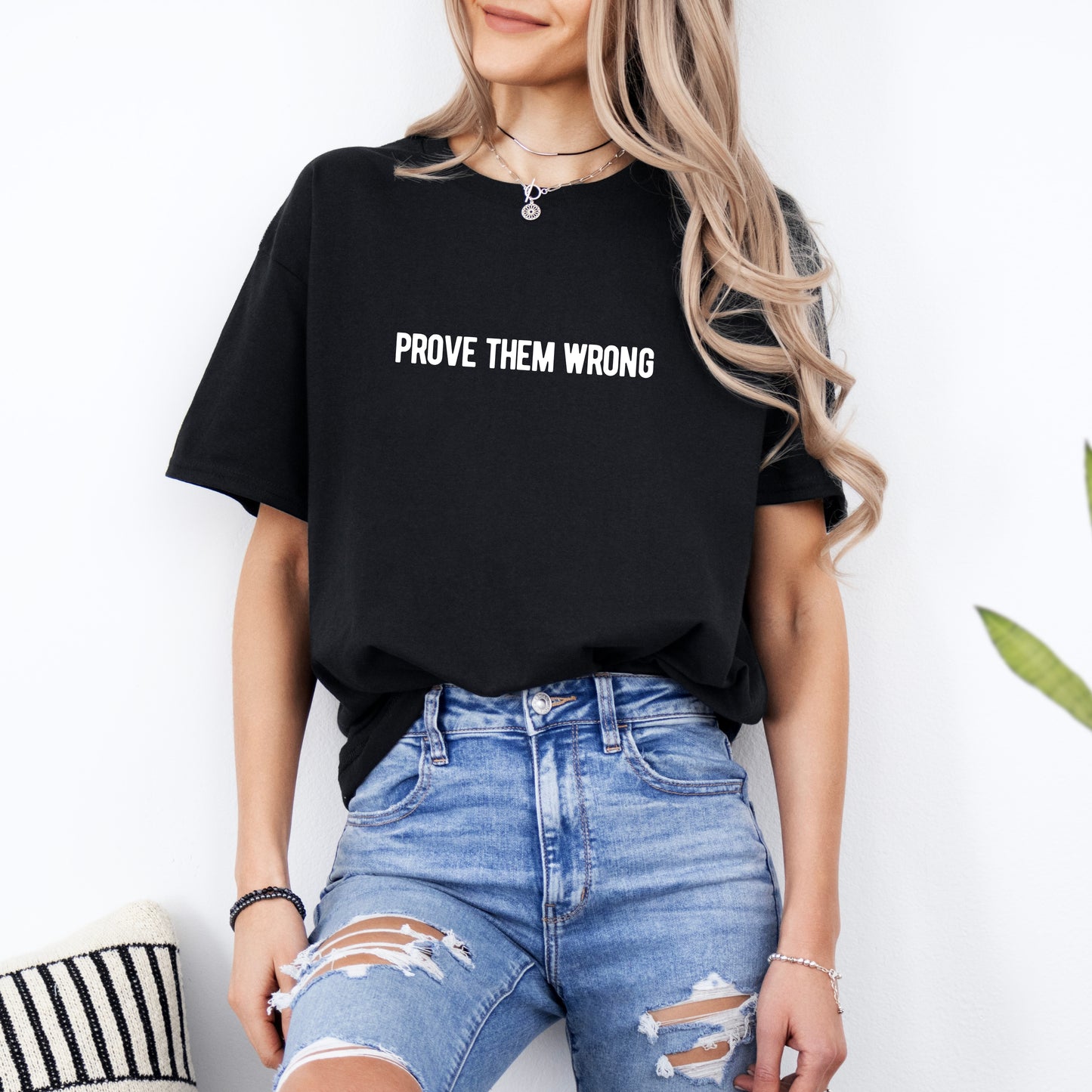 Unisex Marškinėliai - Prove Them Wrong